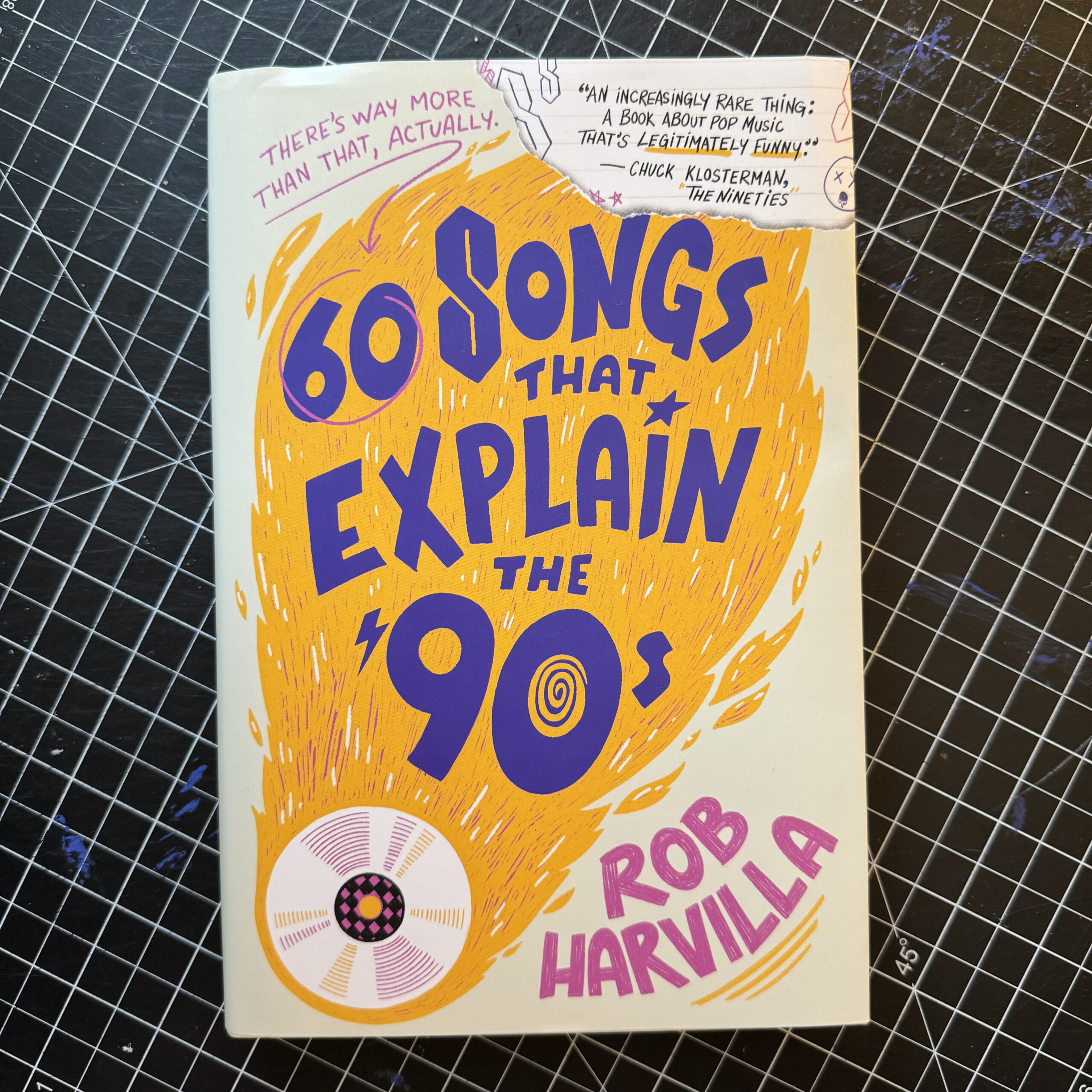 60 Songs That Explain the '90s - Hardcover